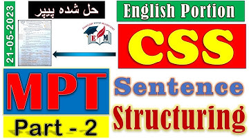 CSS MPT solved Paper held on 21/05/2023 | Sentence structuring | Past Paper @englishwithmaqsood