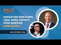 Navigating High-Stakes Legal Work: Insights from Barrister James Scovell