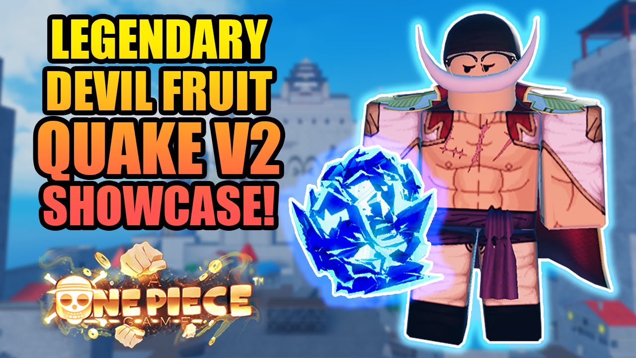 Quake V2 Fruit Full Showcase - New Best Fruit! in A One Piece Game