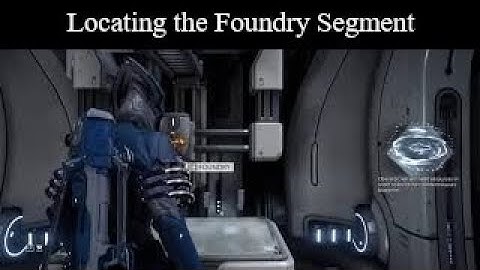 Warframe | Locate the Foundry Segment Episode 3 VOR