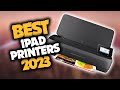 Best Printer for iPad in 2023 (Top 5 Picks For Printing From An iPad)