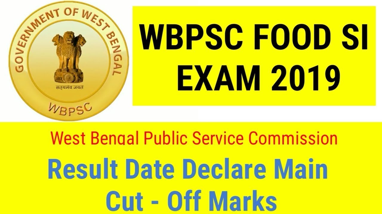 WBPSC Food SI Result Date | Food SI Cutoff 2019 | Food Sub Inspector Cutoff |
