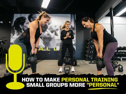 How To Make Personal Training Small Groups More 