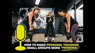 How To Make Personal Training Small Groups More "Personal" screenshot 5
