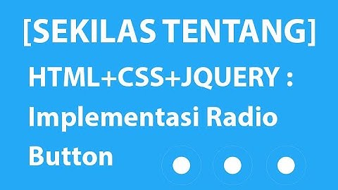 HTML, CSS, JQUERY : Implementasi radio button