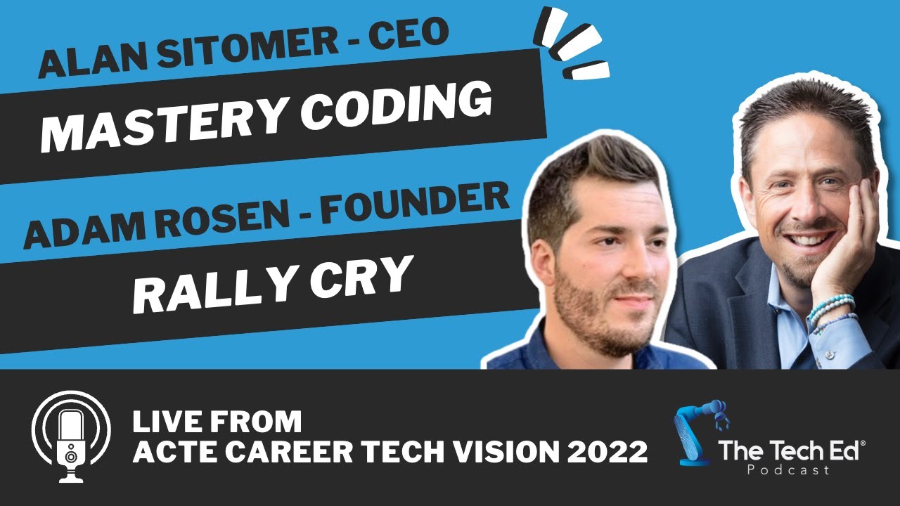 Alan Sitomer (Mastery Coding) + Adam Rosen (Rally Cry) - Live at ACTE ...