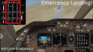 EMERCENCY LANDING! 3 ENGINE FAILURES! MISSION SUNDAY #2: 747 Test Flight - Commentary FSX 2015 HD