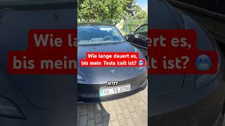 Wie lange dauert es, bis mein Tesla kalt ist? (38 Grad) 🥵