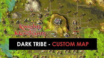 Dark Tribe / custom map / Knights and Merchants (remake) / CZ / #RTS