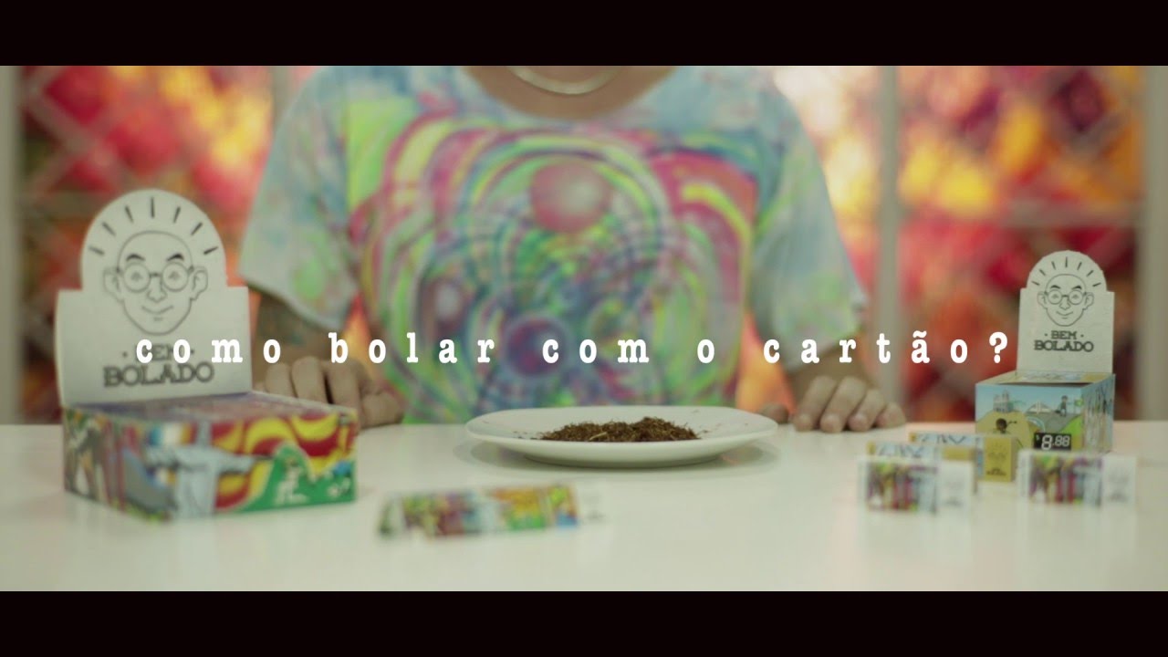 Enrolando um Bem Bolado