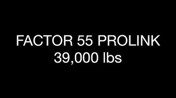 Factor 55 ProLink Destructive Load Test