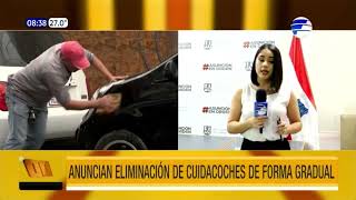 Anuncian eliminación de cuidacoches de forma gradual en Asunción