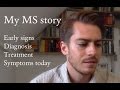 My Multiple Sclerosis Story: Symptoms and Diagnosis