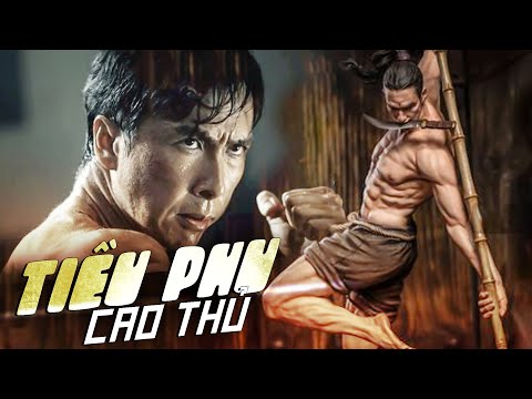 #2023 Phim Lẻ 2023 | TIỀU PHU CAO THỦ | Đỉnh Cao Phim Võ Thuật Hay Nhất 2023 | Thuyết Minh | Chợ Phim