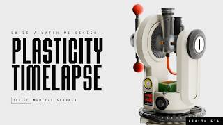 PLASTICITY Timelapse - Sci-Fi Medical Scanner