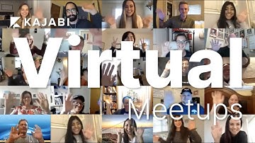 Kajabi Virtual Meetups