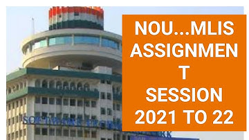 MLIS NOU Assignment session 2021 to 2022