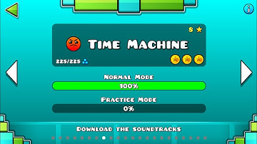 Geometry Dash - Time Machine (All coins)