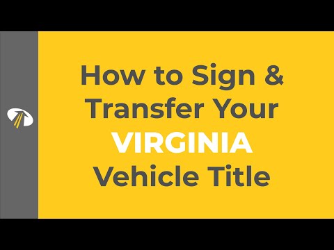 How to Sign Your Virginia Title Transfer