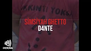 D4Nte - Simsiyah Ghetto Official Youtube Teaser