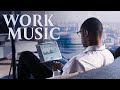 Inspiring Music For Work and Success — Chill Downtempo Mix