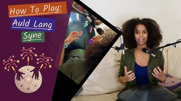 How To Play: Auld Lang Syne (RAV D Major) - Handpan (RAV) Fundamentals