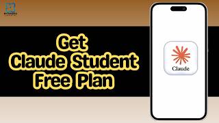 How to Get Claude Student Free Plan