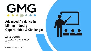 GMG Event: Advanced Analytics in Mining Industry; Opportunities and Challenges