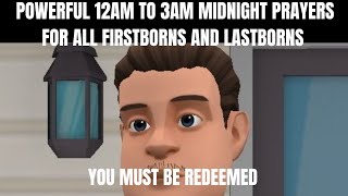 ALL FIRSTBORNS AND LASTBORNS, PRAY THESE DANGEROUS PRAYERS