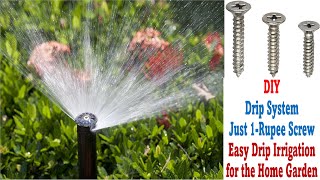 DIY Sprinkler Irrigation System With Star Screw -1-Rupee