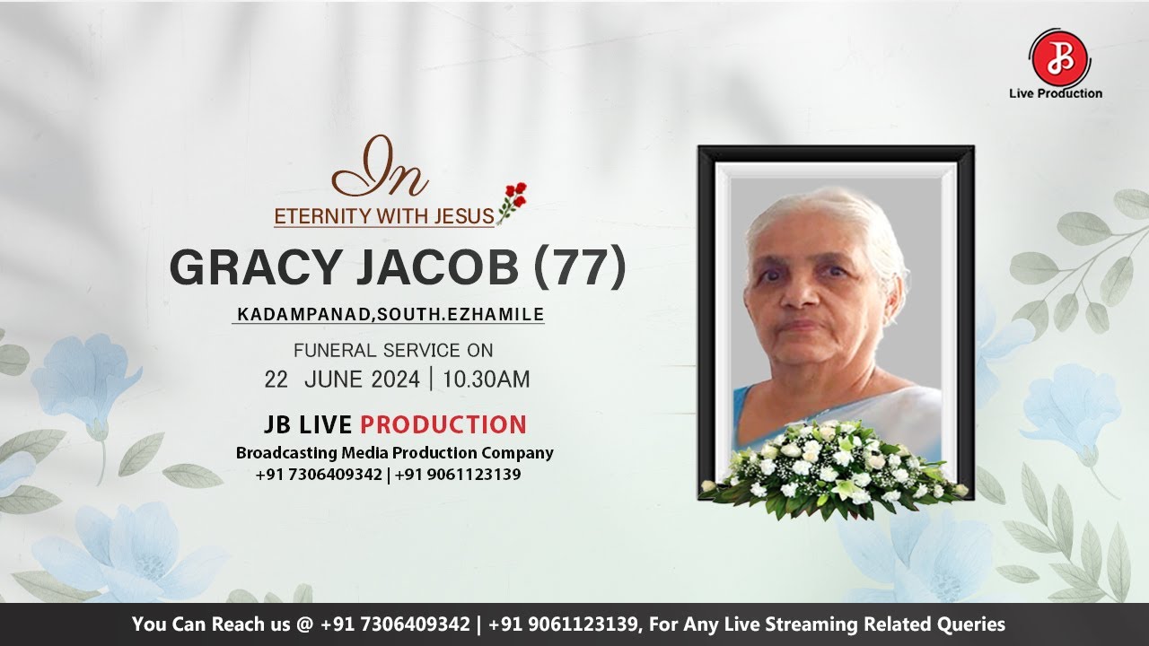 GRACY JACOB (77) | FUNERAL LIVE WEBCAST | 22.06.2024 | JB LIVE PRODUCTION |