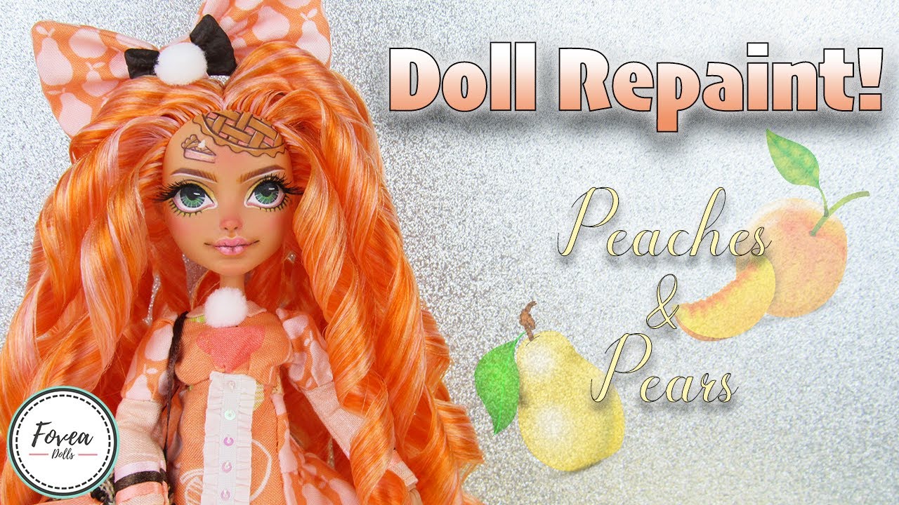 Doll Repaint! Peaches and Pears -OOAK Custom EAH Doll