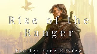 Rise of the Ranger by Philip C. Quaintrell | Spoiler Free Review