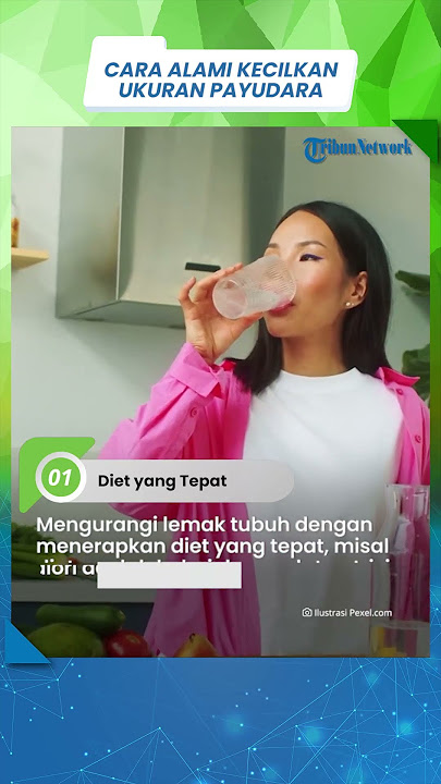 Kurang Percaya Diri Karena Ukuran Payudara yang Terlalu Besar, Begini Cara Alami Mengecilkannya
