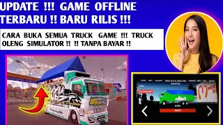 CARA BUKA SEMUA TRUCK DI GAME TRUCK OLENG SIMULATOR NUSANTARA screenshot 4
