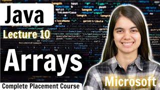 Arrays Introduction | Java Complete Placement Course | Lecture 10