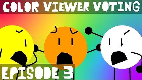 Color Viewer Voting: Episode 3
