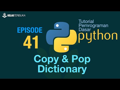 Belajar Python [Dasar] - 41 - Copy & Pop Dictionary