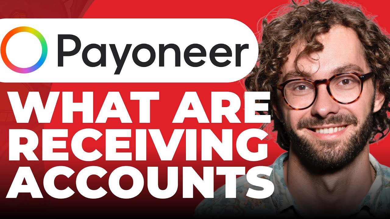 What are Payoneer Receiving Accounts - How to Receive Payment on Payoneer