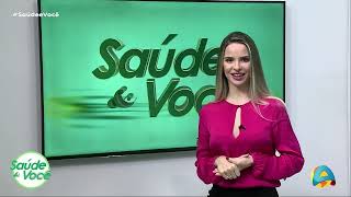 Saúde e Você - Bloco 2- 27 04 2024