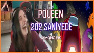 Pqueen 202 Sani̇yede Among Us İzli̇yor