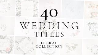 Floral Wedding Titles for After Effects