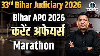 33rd Bihar Judiciary & Bihar APO 2026 | Current Affairs Marathon | by Rakesh Sir #biharjudiciary