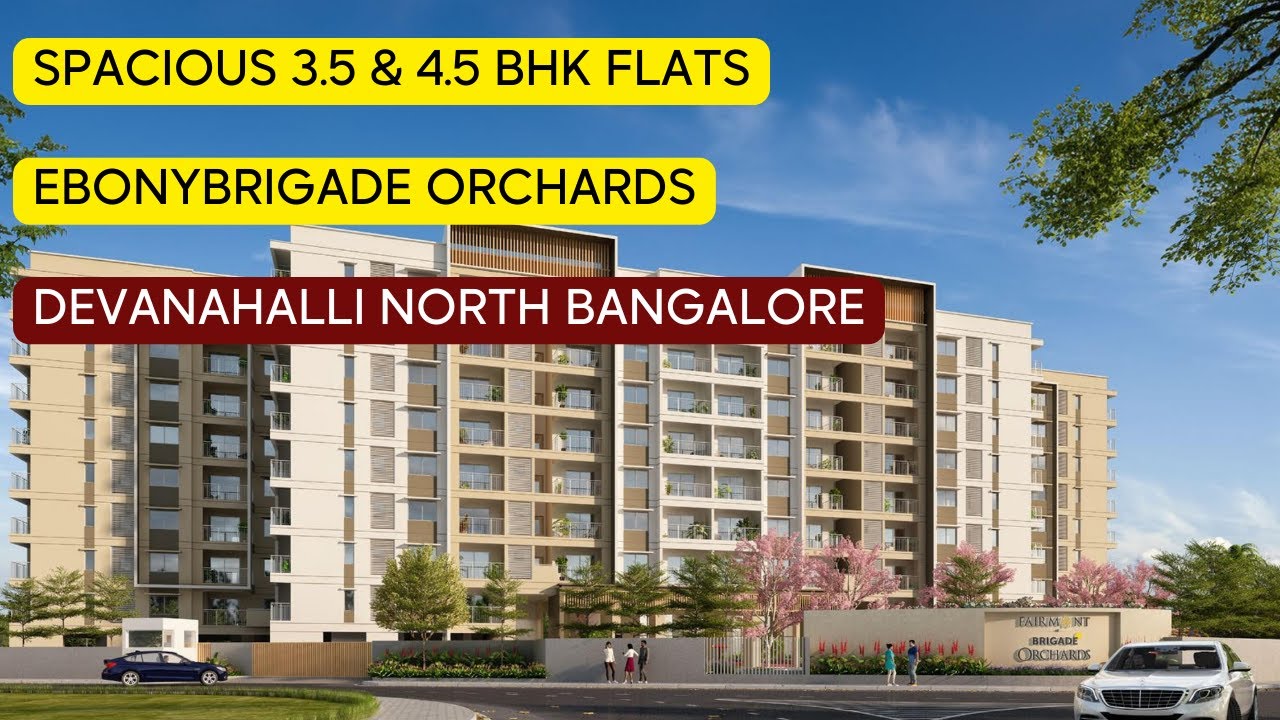 Ebony at Brigade Orchards at Devanahalli North Bangalore, Luxurious 3,3 ...