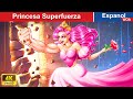 Princesa superfuerza  muscle princess in spanish woaspanishfairytales