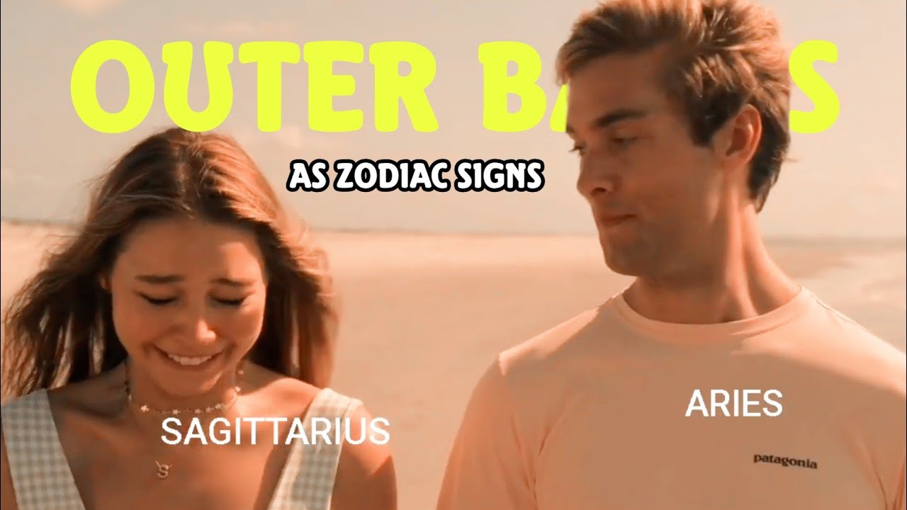 obx  2022 New  outer banks as zodiac signs