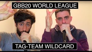 WOLFGANG (SARO & MB14)–GBB20: World League TagTeam Wildcard