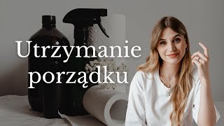 6 zasad, dzięki którym utrzymasz porządek