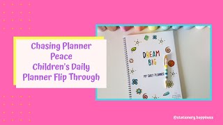 Chasing Planner Peace Children's Daily Planner Flip Through