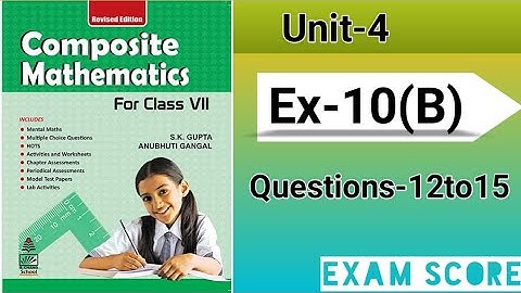 composite mathematics class 7 || lines and angles|| Ex.10B || by EXAM SCORE
